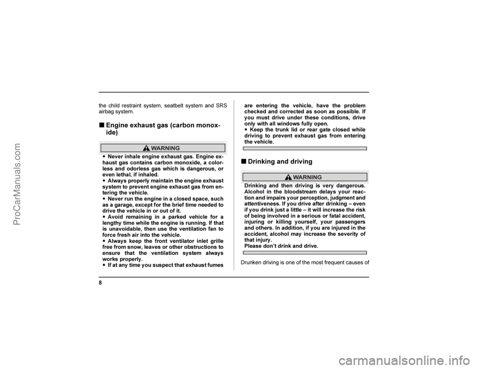 SAAB 9-2X 2005 User Guide 5
	


 
   
   *
>	

9&9
	
":
!
	

	

9>	

9
  	 