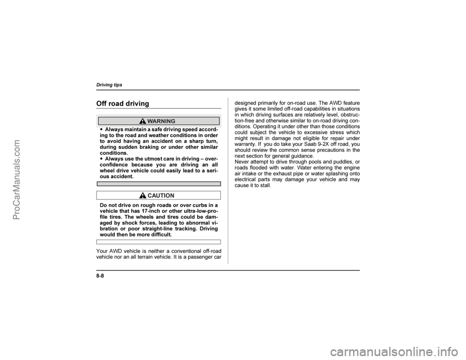 SAAB 9-2X 2005  Owners Manual �	
	


,!

("



)!

!	!	!

!
!
!!
	

!	) 
 
  