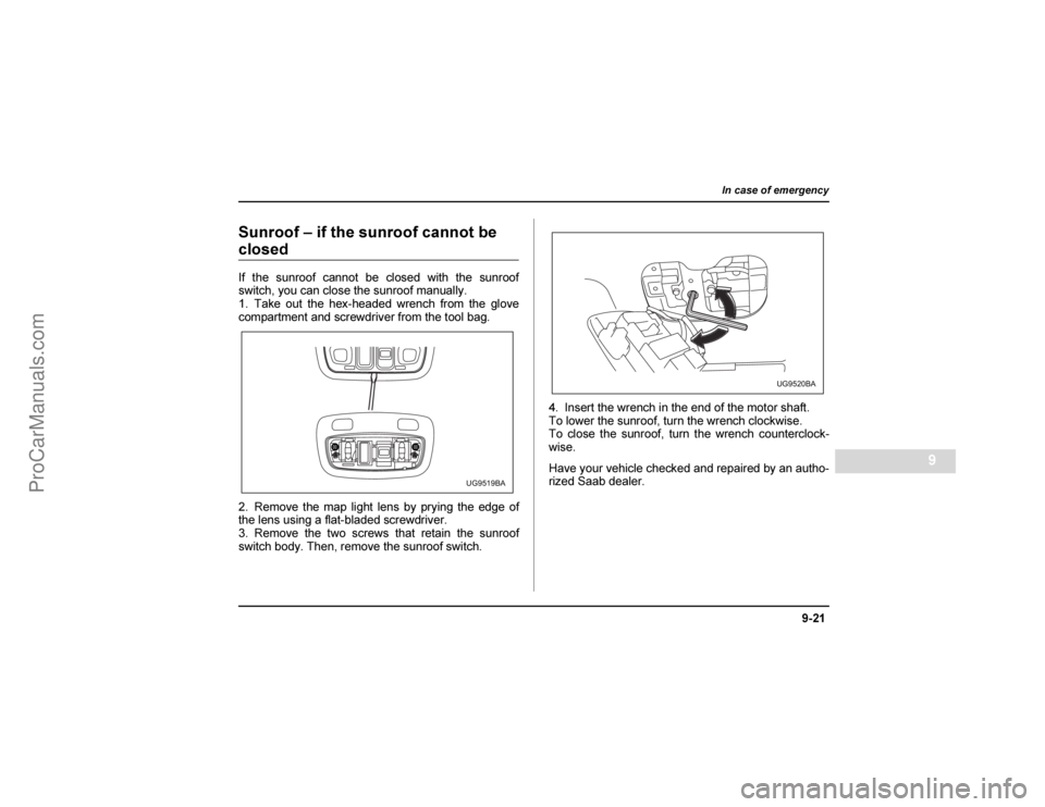 SAAB 9-2X 2005  Owners Manual :
�	

����

	


<	C	.

  

 

   	  

	!




