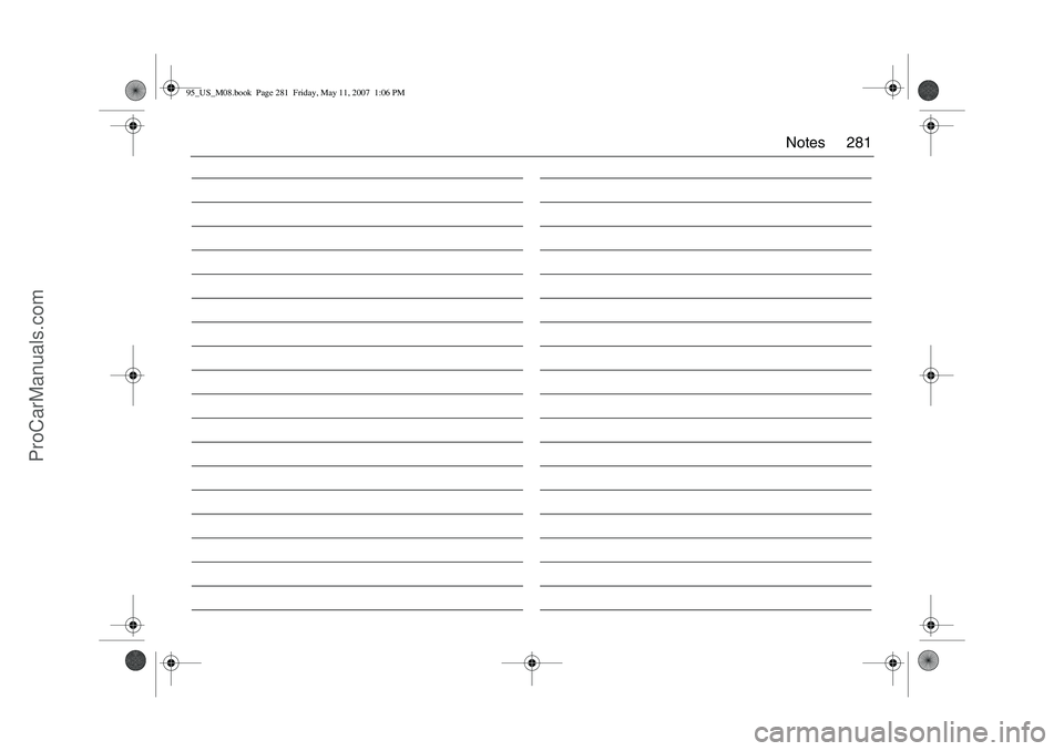 SAAB 9-5 2008  Owners Manual 281 Notes
95_US_M08.book  Page 281  Friday, May 11, 2007  1:06 PM
ProCarManuals.com 