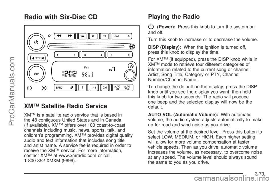 SAAB 9-7X 2006 Owners Manual Radio with Six-Disc CD
XM™ Satellite Radio Service
XM™ is a satellite radio service that is based in
the 48 contiguous Untied States and in Canada
(if available). XM™ offers over 100 coast-to-co SAAB 9-7X 2006 Owners Manual Radio with Six-Disc CD
XM™ Satellite Radio Service
XM™ is a satellite radio service that is based in
the 48 contiguous Untied States and in Canada
(if available). XM™ offers over 100 coast-to-co