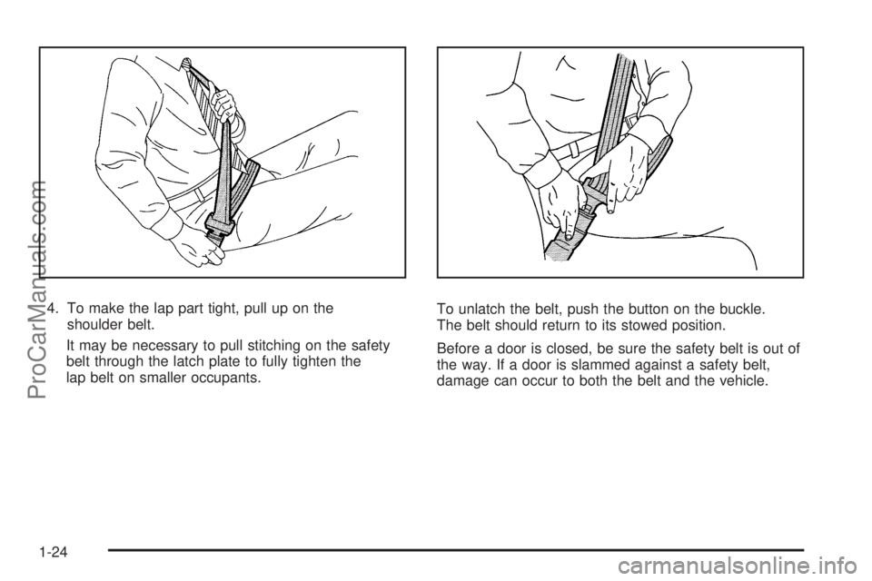 SAAB 9-7X 2009 Owners Manual 4. To make the lap part tight, pull up on the
shoulder belt.
It may be necessary to pull stitching on the safety
belt through the latch plate to fully tighten the
lap belt on smaller occupants.To unla SAAB 9-7X 2009 Owners Manual 4. To make the lap part tight, pull up on the
shoulder belt.
It may be necessary to pull stitching on the safety
belt through the latch plate to fully tighten the
lap belt on smaller occupants.To unla
