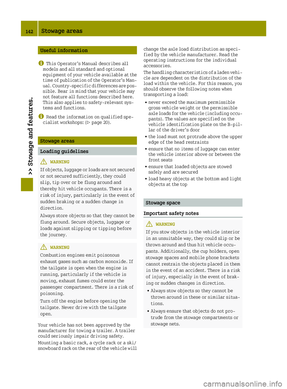 SMART FORTWO 2016 Manual Online Useful information
i
This Operator's Manual describes all
models and all standard and optional
equipment of your vehicle available at the
time of publication of the Operator's Man- ual. Countr SMART FORTWO 2016 Manual Online Useful information
i
This Operator's Manual describes all
models and all standard and optional
equipment of your vehicle available at the
time of publication of the Operator's Man- ual. Countr