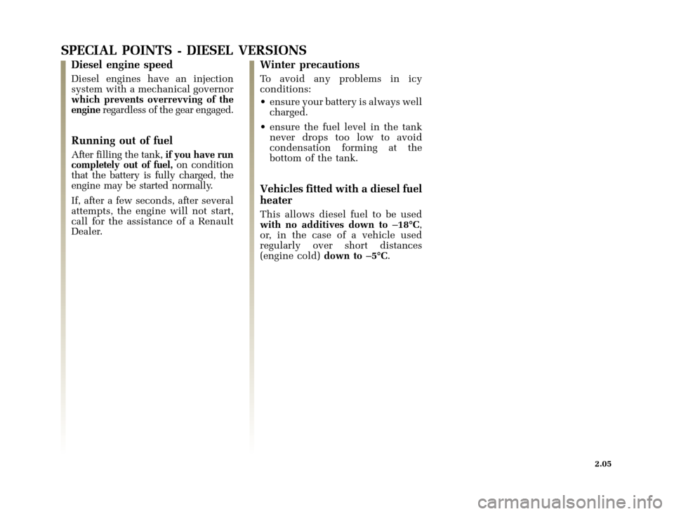 RENAULT CLIO 2000 X65 / 2.G Manual PDF �1�8������I�U�B�*��D��T�[�G� � ��������� � ������ � �3�D�J�H� ����
X65 - CLIOC:\Documentum\Checkout\Nu607-8gb_T2.WIN 30/9/2000 11:03-page5
2.05
SPECIAL POINTS - DIESEL V