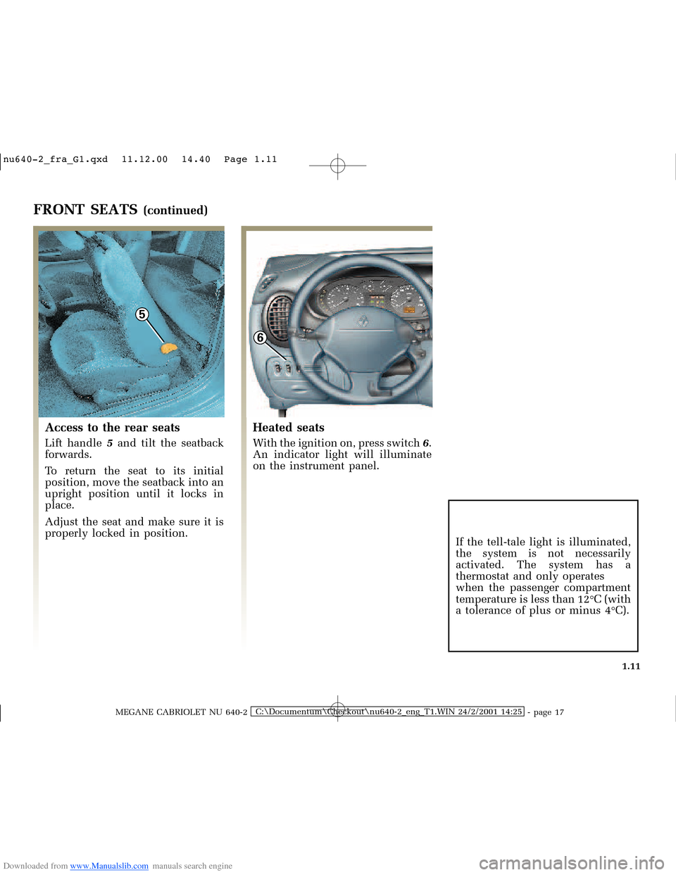RENAULT MEGANE 2000 X64 / 1.G Owners Manual Downloaded from www.Manualslib.com manuals search engine 5
6
�Q�X������B�I�U�D�B�*���T�[�G� � ��������� � ������ � �3�D�J�H� ����
MEGANE CABRIOLET NU 640-2C:\Documentum\