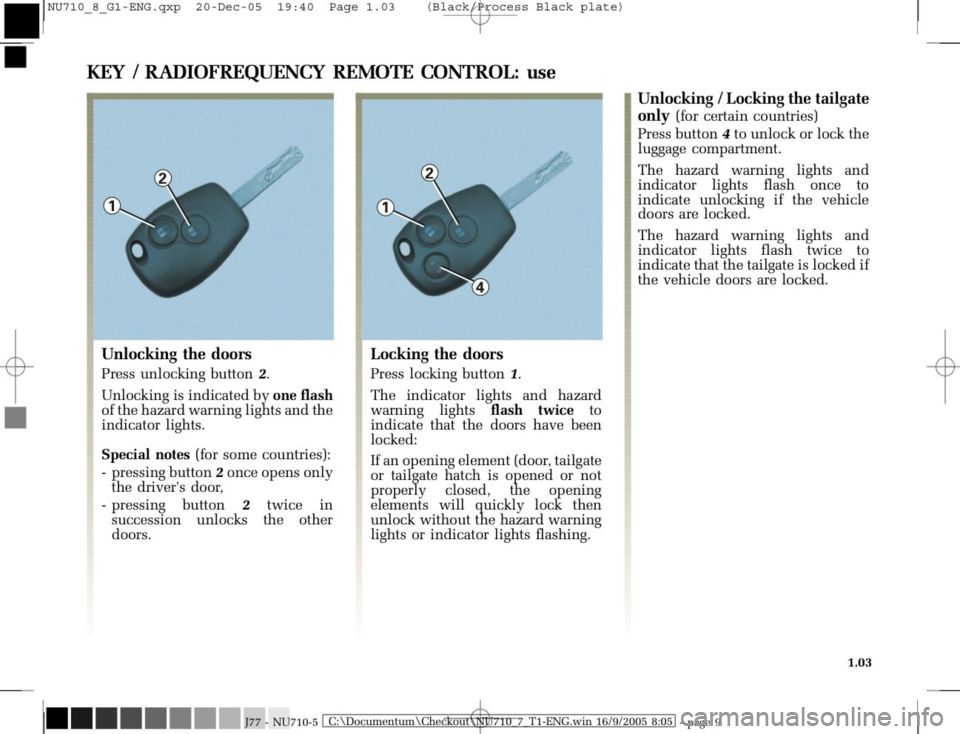 RENAULT MODUS 2008 1.G User Guide RENAULT MODUS 2008 1.G User Guide