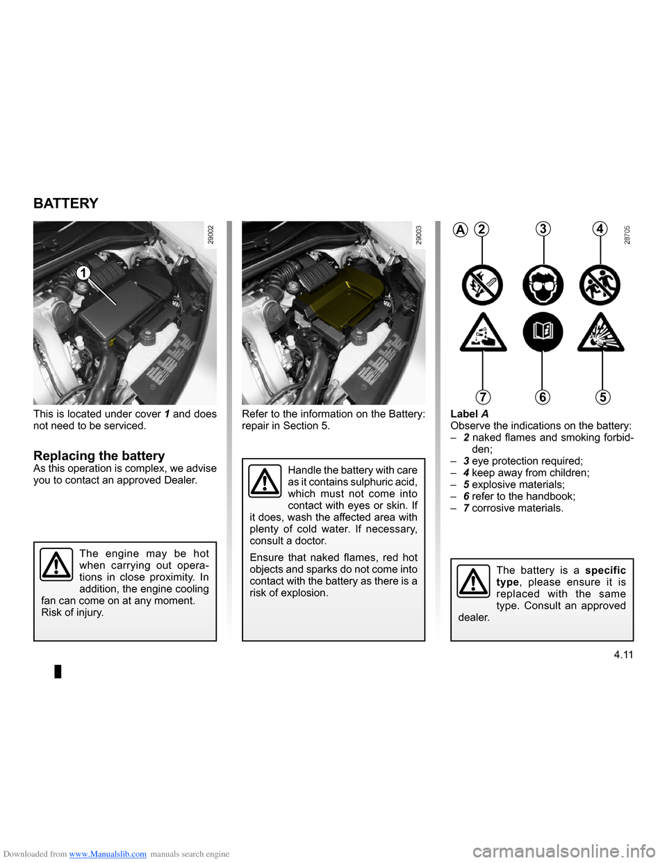 RENAULT CLIO 2009 X85 / 3.G Owners Manual Downloaded from www.Manualslib.com manuals search engine 
battery...................................................(up to the end of the DU)maintenance:mechanical ....................................
