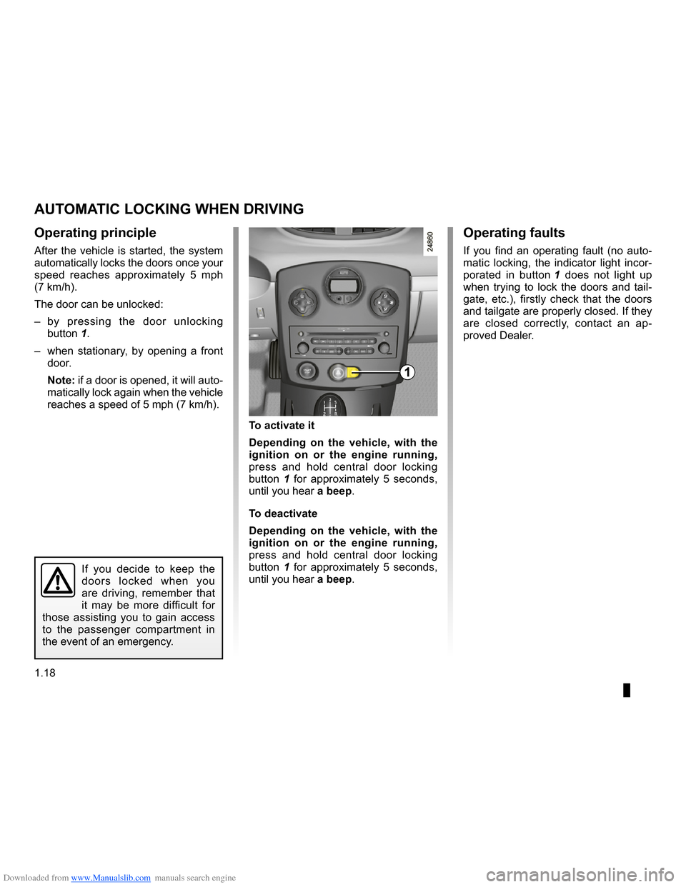 RENAULT CLIO 2009 X85 / 3.G Owners Manual Downloaded from www.Manualslib.com manuals search engine 
central door locking ..............................(up to the end of the DU)doors/tailgate  ........................................(up to the