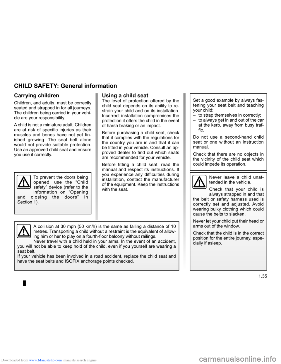 RENAULT CLIO 2009 X85 / 3.G Owners Manual Downloaded from www.Manualslib.com manuals search engine 
child safety............................................(up to the end of the DU)child restraint/seat ................................(up to t