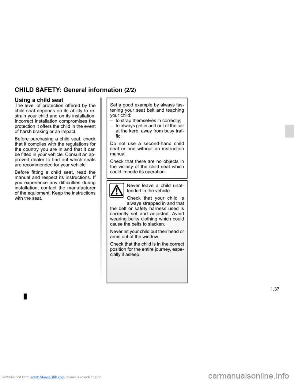 RENAULT CLIO 2012 X85 / 3.G Service Manual Downloaded from www.Manualslib.com manuals search engine child safety............................................ (up to the end of the DU)
child restraint/seat  ................................ (up t
