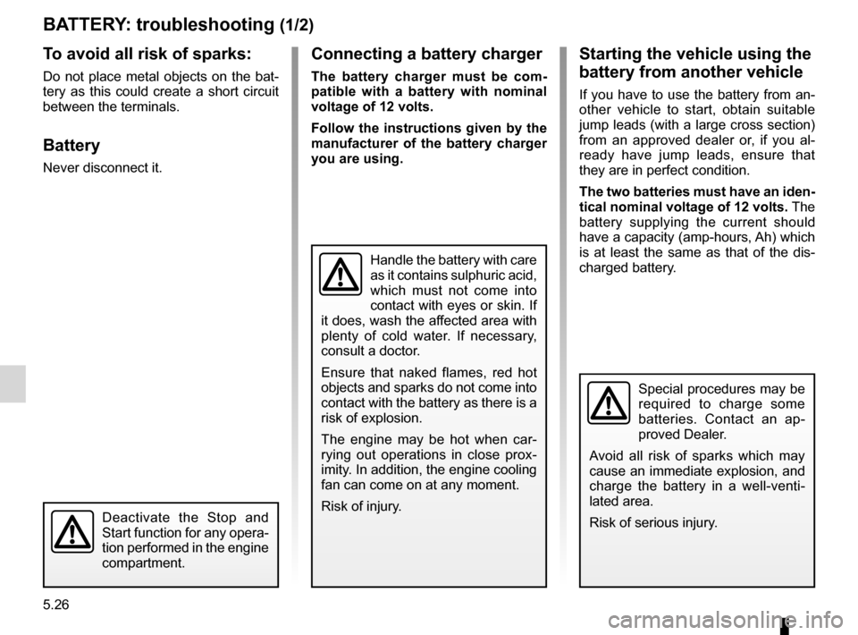 RENAULT LAGUNA 2012 X91 / 3.G Owners Manual batterytroubleshooting ............................... (up to the end of the DU)
5.26
ENG_UD29075_3
Batterie : dépannage (X91 - B91 - K91 - Renault)
ENG_NU_936-5_BK91_Renault_5
Jaune NoirNoir texte
RENAULT LAGUNA 2012 X91 / 3.G Owners Manual batterytroubleshooting ............................... (up to the end of the DU)
5.26
ENG_UD29075_3
Batterie : dépannage (X91 - B91 - K91 - Renault)
ENG_NU_936-5_BK91_Renault_5
Jaune NoirNoir texte