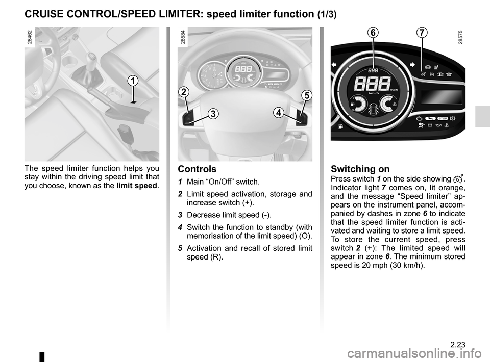 RENAULT MEGANE RS 2012 X95 / 3.G Owners Guide speed limiter ......................................... (up to the end of the DU)
cruise control-speed limiter................... (up to the end of the DU)
cruise control  ............................