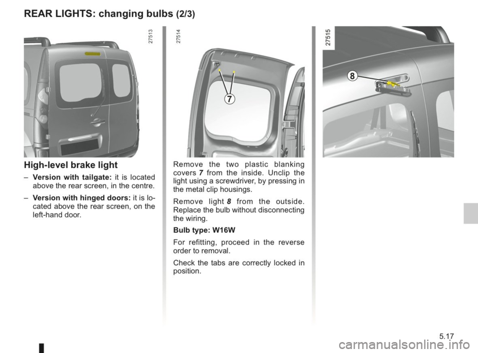 RENAULT KANGOO 2014 X61 / 2.G Owners Manual RENAULT KANGOO 2014 X61 / 2.G Owners Manual