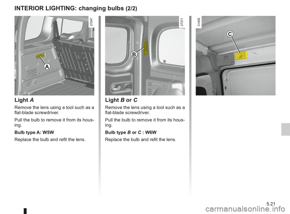 RENAULT KANGOO 2014 X61 / 2.G Owners Manual RENAULT KANGOO 2014 X61 / 2.G Owners Manual