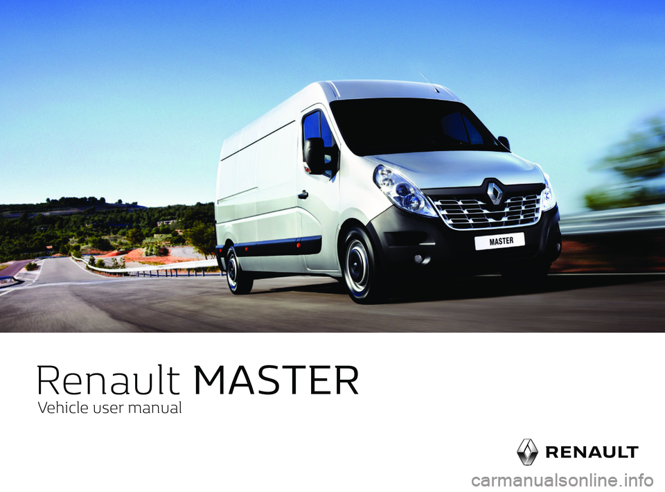 RENAULT MASTER 2018  Owners Manual                   
                   
Renault  MASTER
Vehicle user manual     