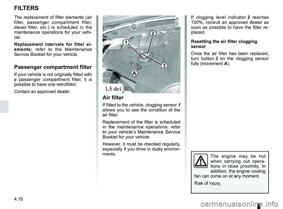 RENAULT SANDERO 2012 Owners Manual filterair filter ............................................................. (current page)
filter diesel filter ........................................................ (current page)
filter ... RENAULT SANDERO 2012 Owners Manual filterair filter ............................................................. (current page)
filter diesel filter ........................................................ (current page)
filter ...