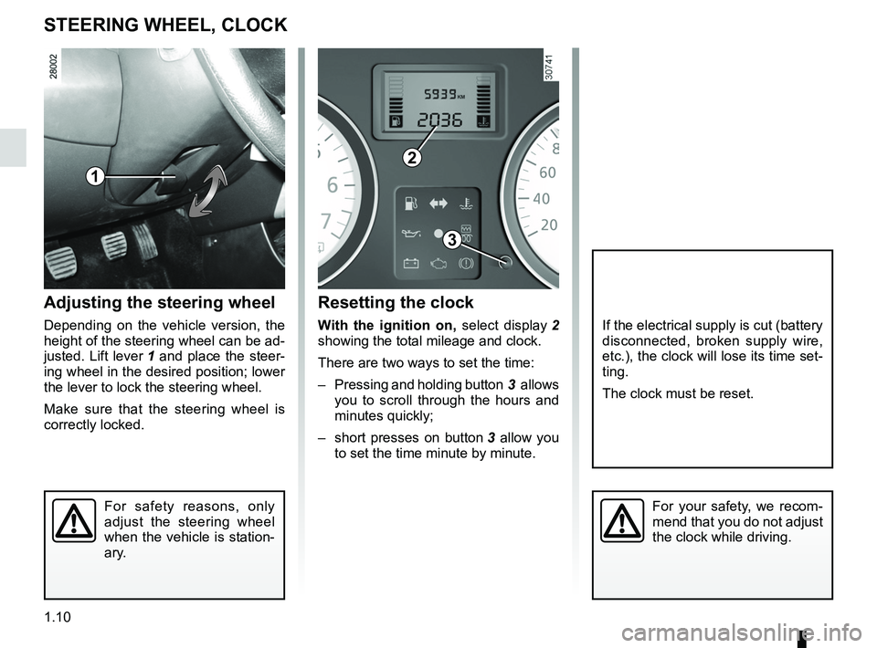 RENAULT SANDERO 2012 User Guide clock ..................................................... (up to the end of the DU)
clock ..................................................... (up to the end of the DU)
control instruments ...... RENAULT SANDERO 2012 User Guide clock ..................................................... (up to the end of the DU)
clock ..................................................... (up to the end of the DU)
control instruments ......