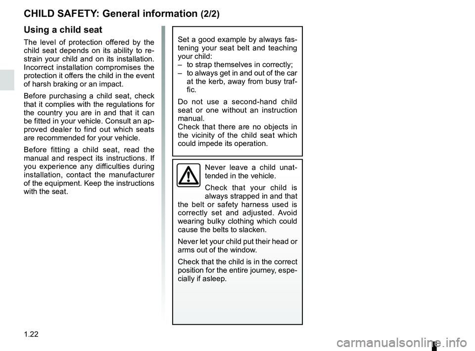 RENAULT SANDERO 2012 Owners Manual 1.22
ENG_UD24012_11
Sécurite enfants : généralités (B90 - F90 - U90 - R90 - F90\
Ph2 - R90 Ph2 - H79 - Dacia)
ENG_NU_817-9_B90_Dacia_1
Jaune NoirNoir texte
CHILD SAFETY : General information (2/ RENAULT SANDERO 2012 Owners Manual 1.22
ENG_UD24012_11
Sécurite enfants : généralités (B90 - F90 - U90 - R90 - F90\
Ph2 - R90 Ph2 - H79 - Dacia)
ENG_NU_817-9_B90_Dacia_1
Jaune NoirNoir texte
CHILD SAFETY : General information (2/