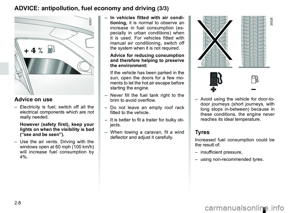 RENAULT SANDERO 2012 Manual PDF 2.8
ENG_UD22287_11
Conseils : antipollution, économies de carburant, conduite (B90 - U9\
0 - L90 Ph2 - F90 Ph2 - R90 Ph2 - H79 - Dacia)
ENG_NU_817-9_B90_Dacia_2
ADVICE: antipollution, fuel economy an
