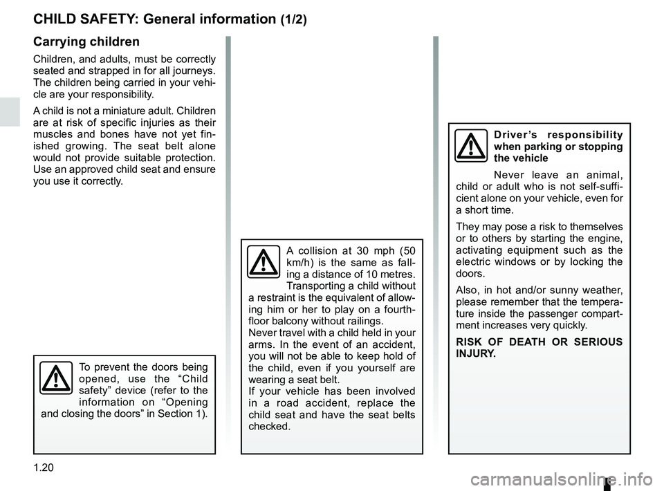 RENAULT WIND ROADSTER 2012 Owners Manual child safety............................................ (up to the end of the DU)
child restraint/seat ................................ (up to the end of the DU)
child restraint/seat .............. RENAULT WIND ROADSTER 2012 Owners Manual child safety............................................ (up to the end of the DU)
child restraint/seat ................................ (up to the end of the DU)
child restraint/seat ..............