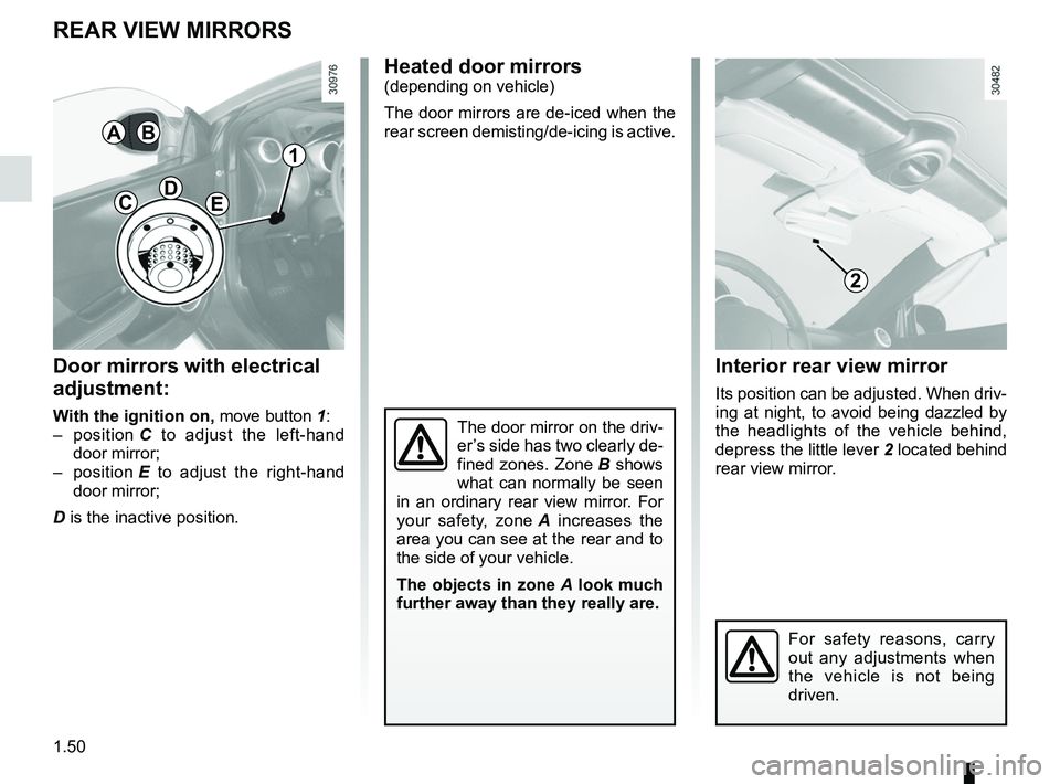 RENAULT WIND ROADSTER 2012 Workshop Manual rear view mirrors ................................... (up to the end of the DU)
1.50
ENG_UD11175_1
Rétroviseurs (E33 - X33 - Renault)
ENG_NU_865-6_E33_Renault_1
Door mirrors
REAR VIEW MIRRORS
Door mi RENAULT WIND ROADSTER 2012 Workshop Manual rear view mirrors ................................... (up to the end of the DU)
1.50
ENG_UD11175_1
Rétroviseurs (E33 - X33 - Renault)
ENG_NU_865-6_E33_Renault_1
Door mirrors
REAR VIEW MIRRORS
Door mi