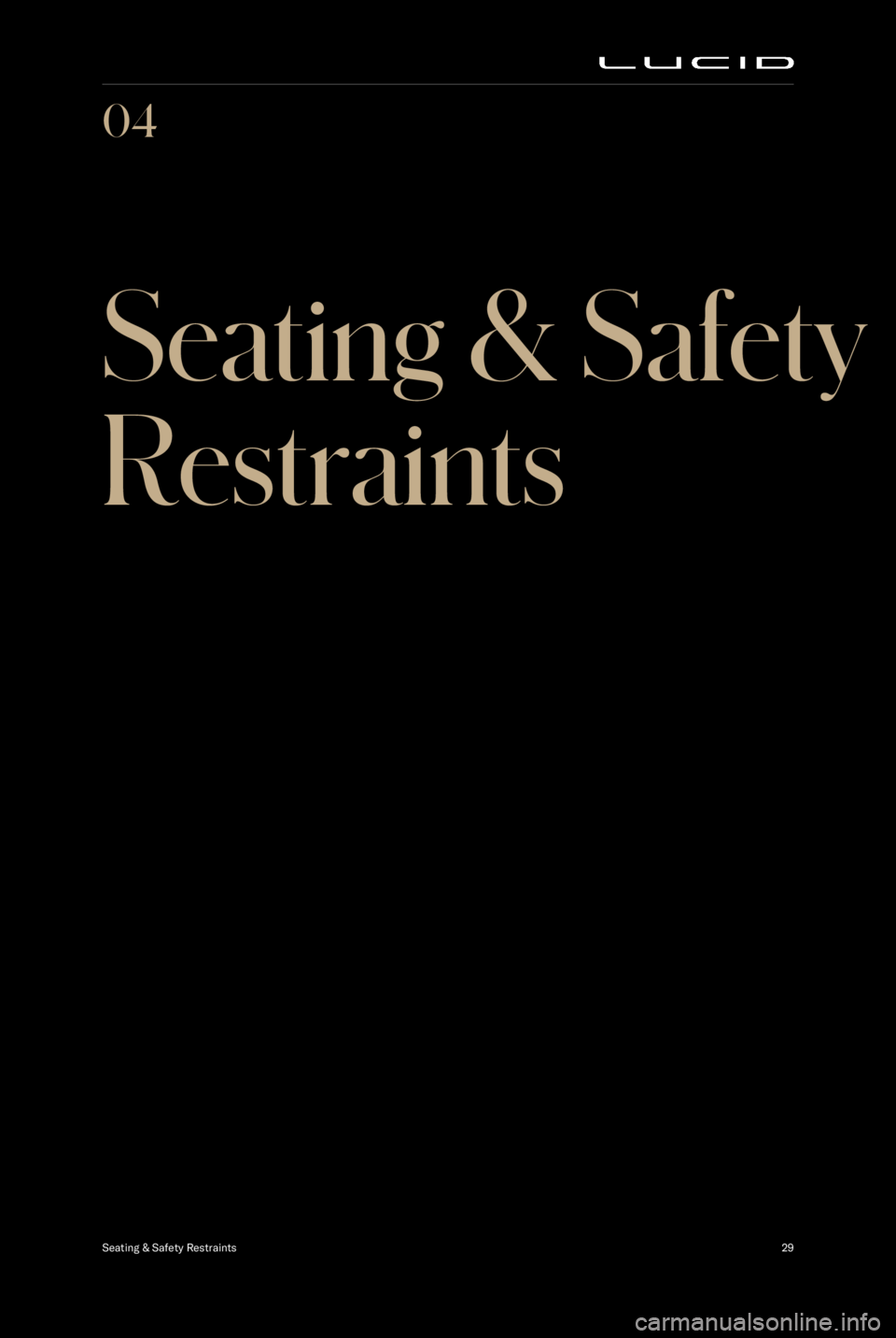 LUCID AIR 2022 Service Manual 04
Seating & Safety Restraints
Seating & Safety Restraints29 