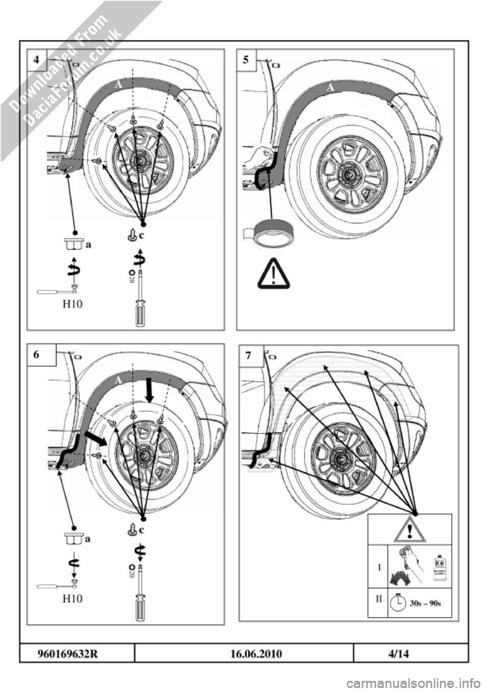 DACIA DUSTER 2010 1.G Wheelarch Mouldings Fitting Guide User Guide DACIA DUSTER 2010 1.G Wheelarch Mouldings Fitting Guide User Guide