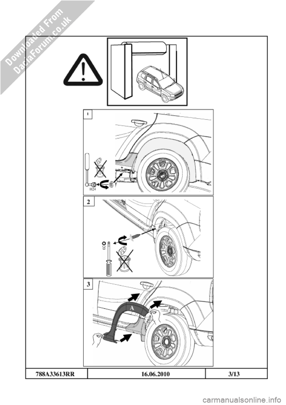 DACIA DUSTER 2010 1.G Wheelarch Mouldings Fitting Guide Owners Manual DACIA DUSTER 2010 1.G Wheelarch Mouldings Fitting Guide Owners Manual