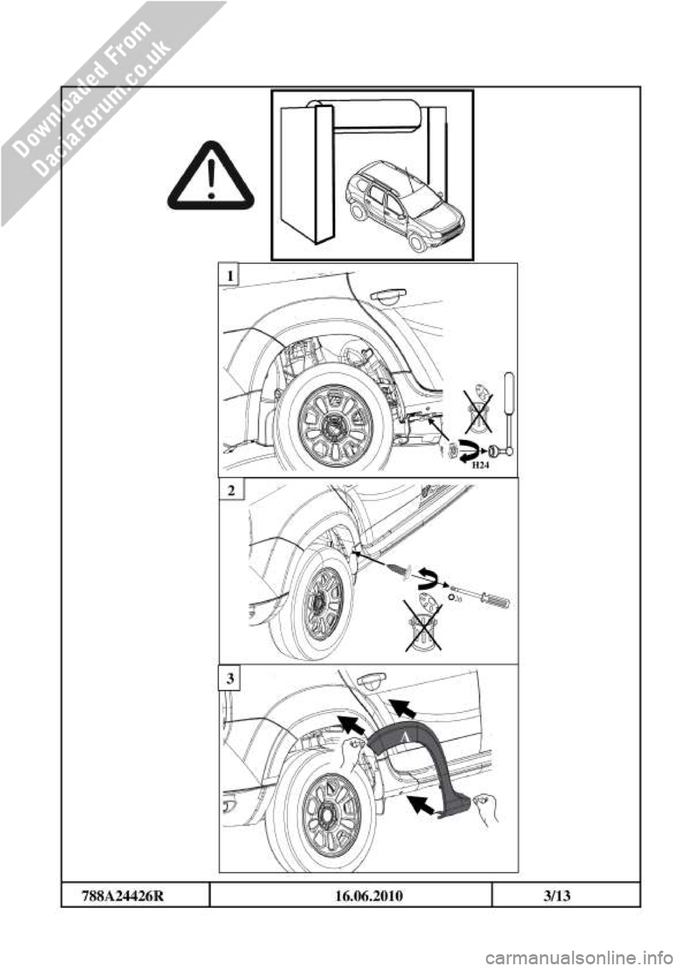DACIA DUSTER 2010 1.G Wheelarch Mouldings Fitting Guide Owners Guide DACIA DUSTER 2010 1.G Wheelarch Mouldings Fitting Guide Owners Guide