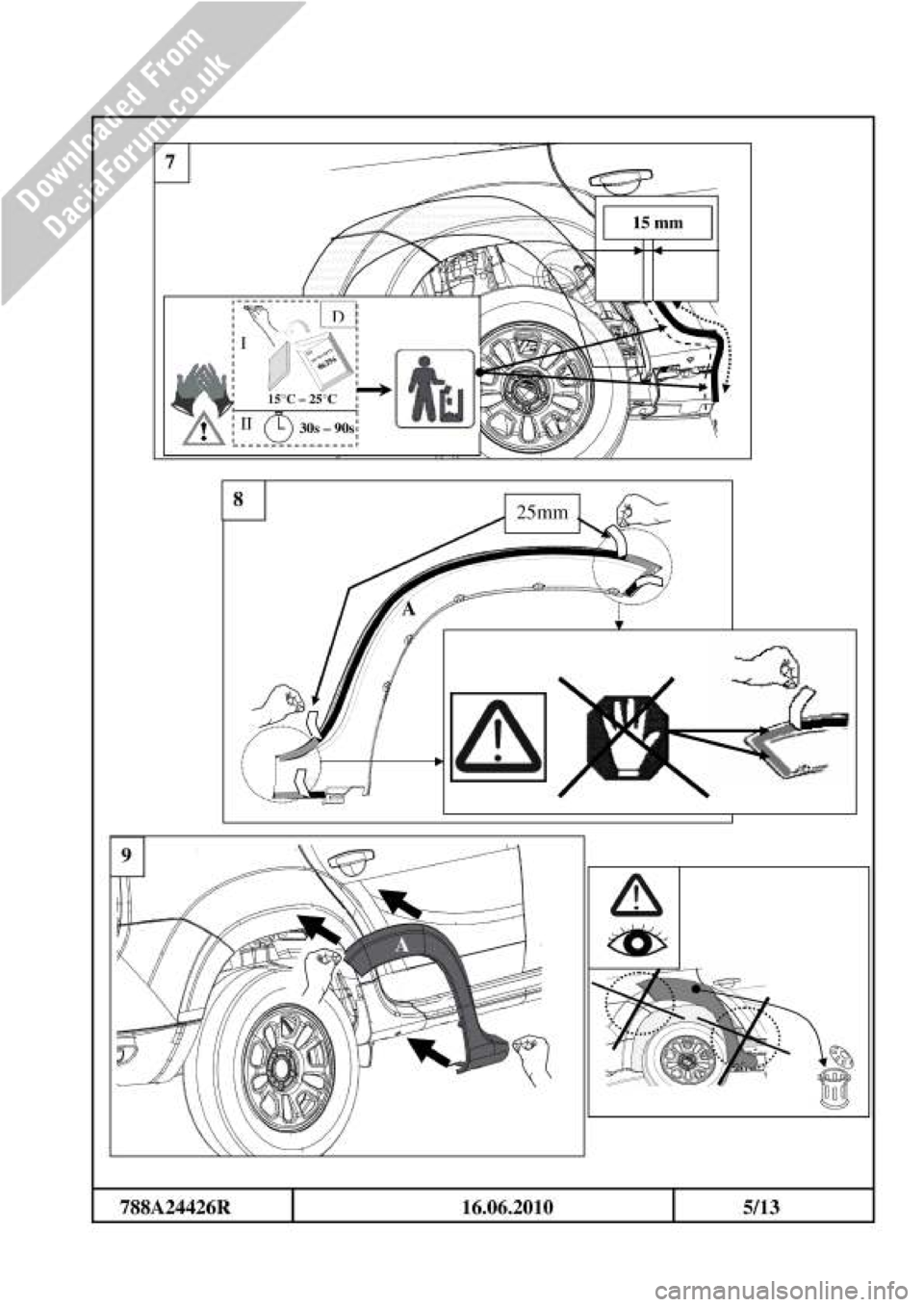 DACIA DUSTER 2010 1.G Wheelarch Mouldings Fitting Guide Owners Guide DACIA DUSTER 2010 1.G Wheelarch Mouldings Fitting Guide Owners Guide