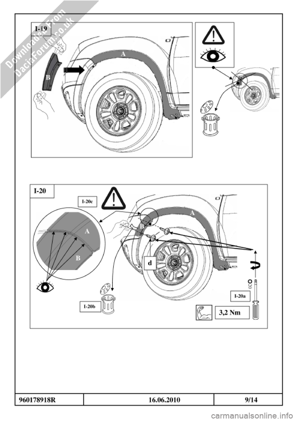 DACIA DUSTER 2010 1.G Wheelarch Mouldings Fitting Guide Workshop Manual DACIA DUSTER 2010 1.G Wheelarch Mouldings Fitting Guide Workshop Manual