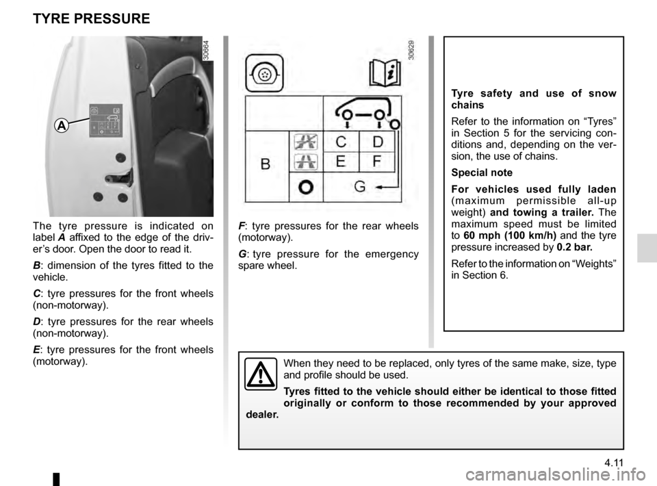 DACIA DUSTER 2012 1.G Owners Manual tyre pressures ....................................... (up to the end of the DU)
tyres  ...................................................... (up to the end of the DU)
tyre pressure..................