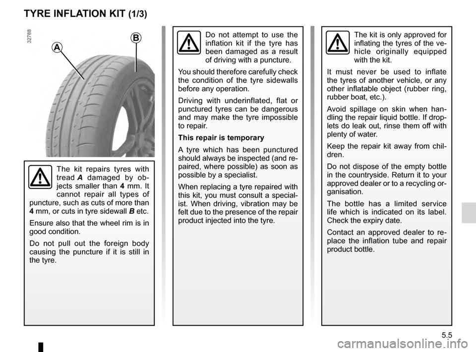 DACIA DUSTER 2012 1.G Owners Manual tyre inflation kit...................................... (up to the end of the DU)
5.5
ENG_UD22629_3
Kit de gonflage des pneumatiques (H79 - Dacia)
ENG_NU_898-5_H79_Dacia_5
Tyre inflation kit
TYRE INF DACIA DUSTER 2012 1.G Owners Manual tyre inflation kit...................................... (up to the end of the DU)
5.5
ENG_UD22629_3
Kit de gonflage des pneumatiques (H79 - Dacia)
ENG_NU_898-5_H79_Dacia_5
Tyre inflation kit
TYRE INF