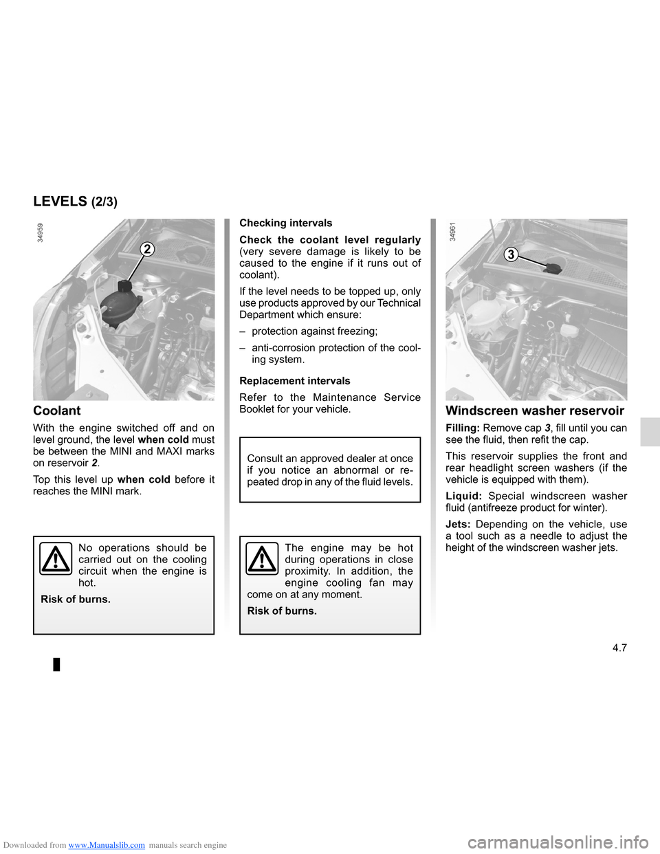 DACIA LODGY 2012 1.G Service Manual Downloaded from www.Manualslib.com manuals search engine engine coolant ....................................................... (current page)
tanks and reservoirs coolant ........................... DACIA LODGY 2012 1.G Service Manual Downloaded from www.Manualslib.com manuals search engine engine coolant ....................................................... (current page)
tanks and reservoirs coolant ...........................