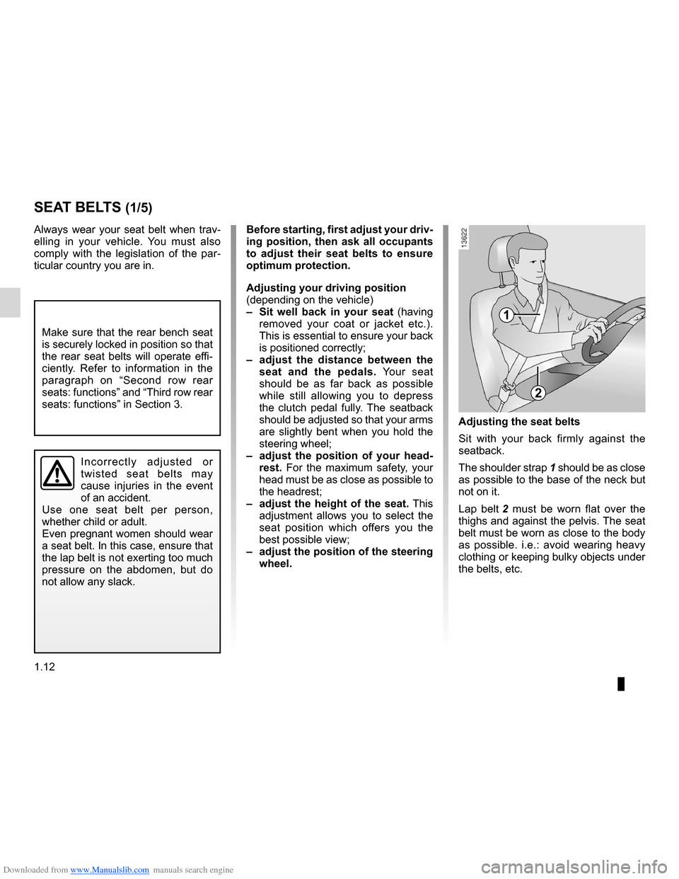DACIA LODGY 2012 1.G Owners Manual Downloaded from www.Manualslib.com manuals search engine adjusting your driving position .............. (up to the end of the DU)
seat belts .............................................. (up to the DACIA LODGY 2012 1.G Owners Manual Downloaded from www.Manualslib.com manuals search engine adjusting your driving position .............. (up to the end of the DU)
seat belts .............................................. (up to the