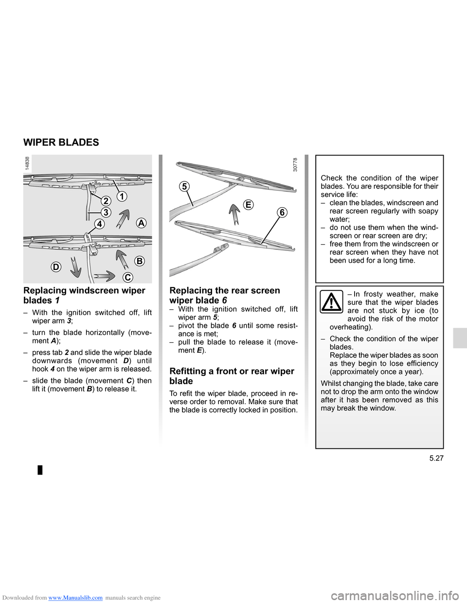 DACIA LODGY 2012 1.G Workshop Manual Downloaded from www.Manualslib.com manuals search engine wiper blades ......................................... (up to the end of the DU)
wipers ................................................... (u DACIA LODGY 2012 1.G Workshop Manual Downloaded from www.Manualslib.com manuals search engine wiper blades ......................................... (up to the end of the DU)
wipers ................................................... (u