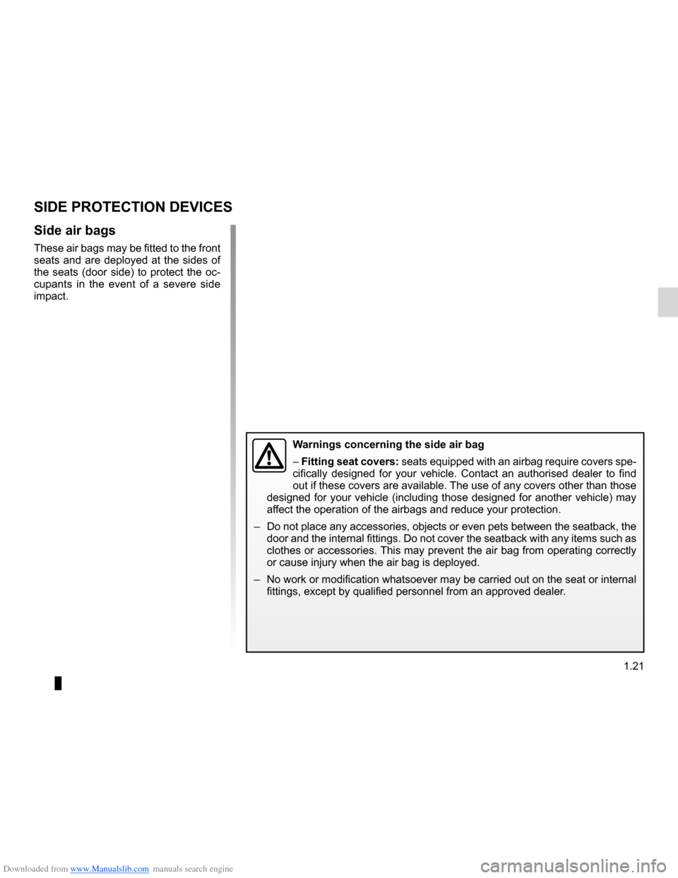 DACIA LODGY 2012 1.G Owners Manual Downloaded from www.Manualslib.com manuals search engine seat belts .............................................. (up to the end of the DU)
air bag ...................................................