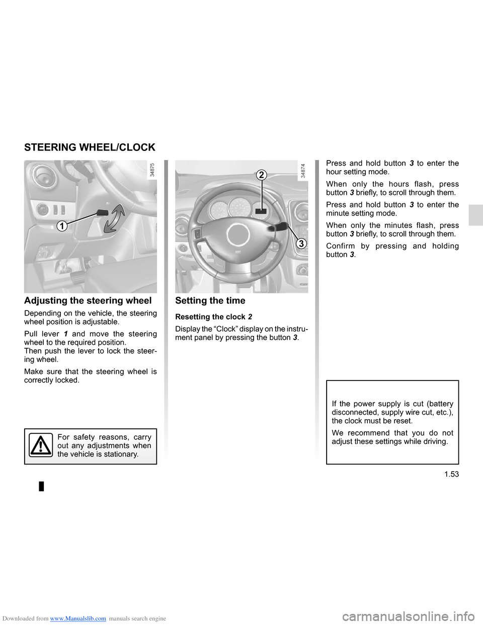 DACIA LODGY 2012 1.G Owners Manual Downloaded from www.Manualslib.com manuals search engine clock ..................................................... (up to the end of the DU)
clock  ..................................................