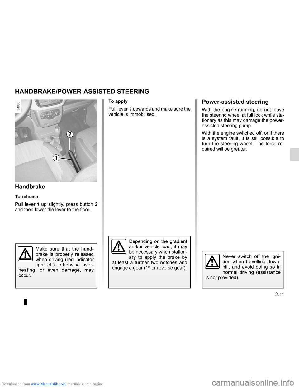 DACIA LODGY 2012 1.G Owners Manual Downloaded from www.Manualslib.com manuals search engine power-assisted steering......................................... (current page)
driving  ......................................................