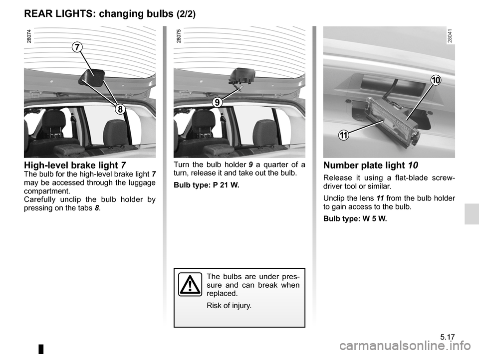 DACIA SANDERO 2012 1.G Owners Manual lights:reversing lights  ................................................. (current page)
lights: brake lights  ...................................................... (current page)
JauneNoirNoir text