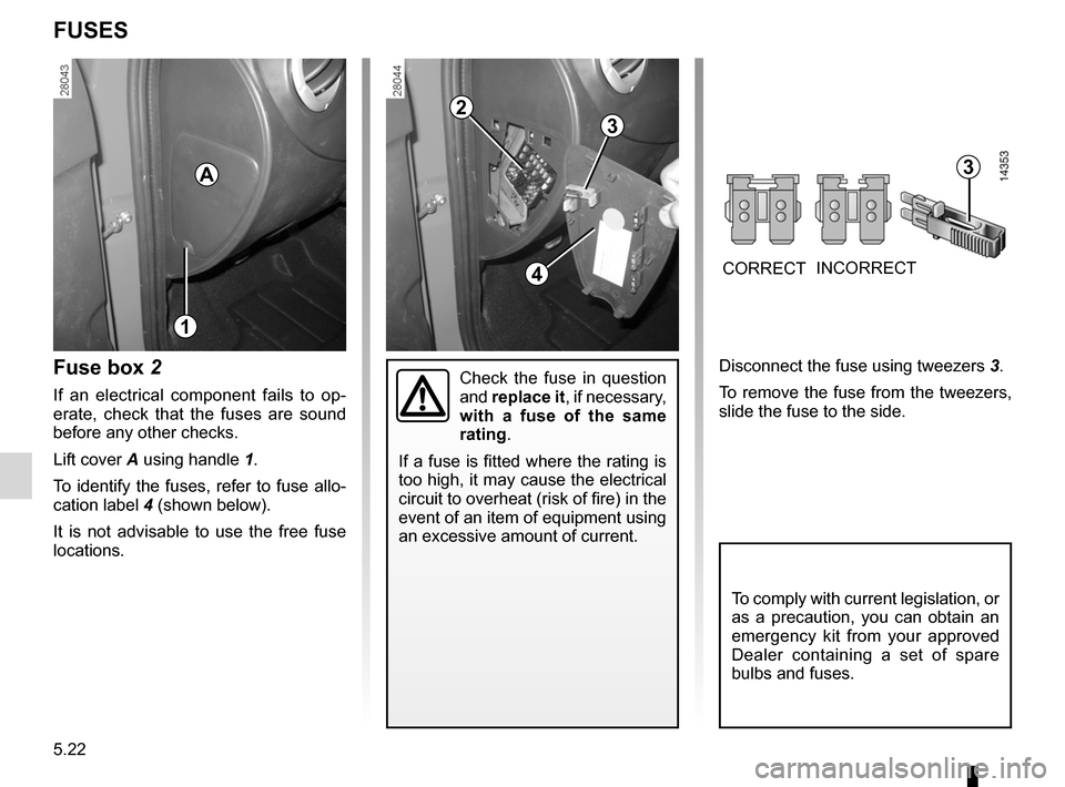 DACIA SANDERO 2013 2.G Owners Manual 
fuses .....................................................(up to the end of the DU)advice on antipollution  ..........................(up to the end of the DU)practical advice  .....................