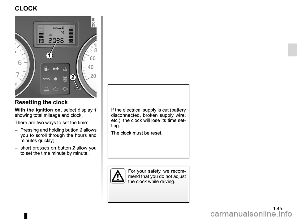 DACIA SANDERO 2013 2.G Service Manual 
clock .....................................................(up to the end of the DU)clock  .....................................................(up to the end of the DU)control instruments  .........