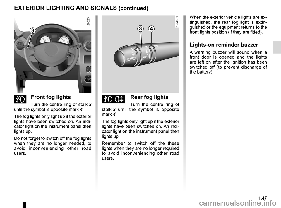 DACIA SANDERO 2013 2.G Owners Manual 
warning buzzer ......................................................(current page)fog lights  ................................................................(current page)lights:fog lights  .......