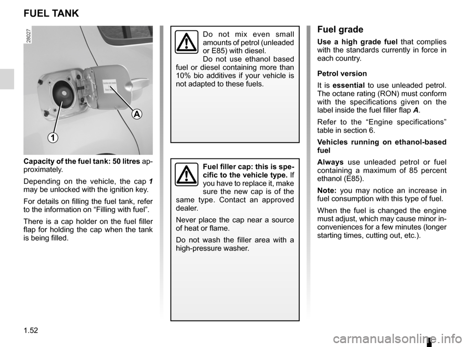 DACIA SANDERO 2013 2.G Workshop Manual 
fuel filler cap ..........................................................(current page)fuel tank capacity  ...................................................(current page)fuelgrade  ...............