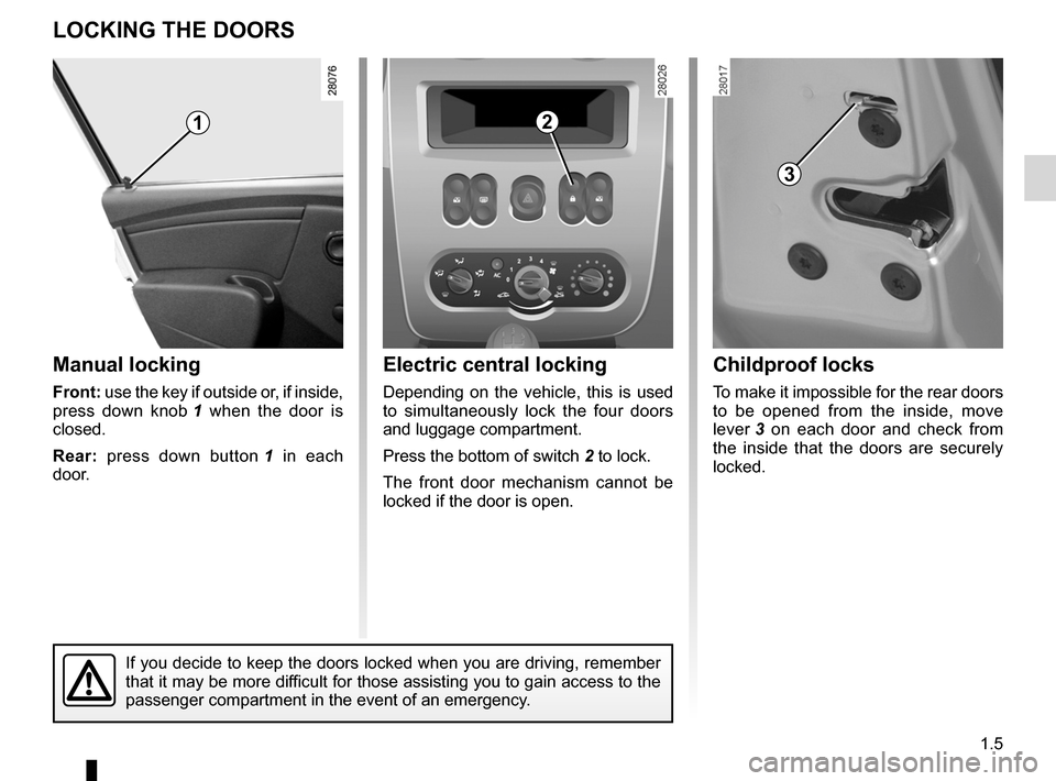 DACIA SANDERO 2013 2.G Owners Manual 
children .................................................(up to the end of the DU)doors.....................................................(up to the end of the DU)electric door locking  ..........