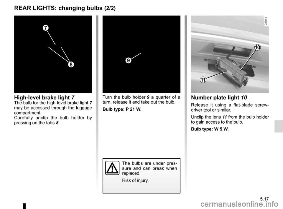 DACIA SANDERO STEPWAY 2016 2.G Owners Guide lights:reversing lights  ................................................. (current page)
lights: brake lights  ...................................................... (current page)
Jaune NoirNoir tex