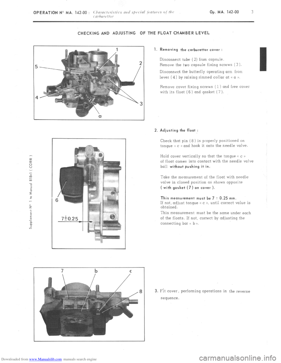 Citroen CX 1981 1.G Workshop Manual Downloaded from www.Manualslib.com manuals search engine OPERATION No MA. 142.00 : (.hornrt<,rislirs o,,d s,~“cinl ,<‘“,ur“s o! the Op. MA. 142.00 I( 
rnrhrclfo, 
CHECKING AND ADJUSTING OF THE