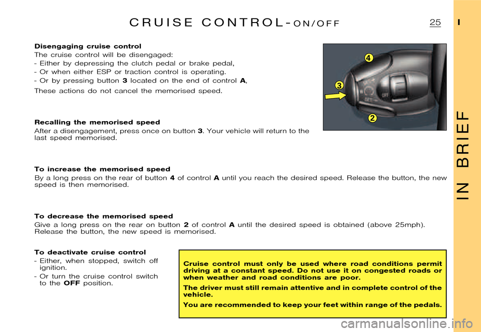 Citroen XSARA PICASSO DAG 2005.5 1.G User Guide 3
4
2
�P�i�c�a�s�s�o �2�0�0�4�-�1�C�:�\�D�o�c�u�m�e�n�t�u�m�\�C�h�e�c�k�o�u�t�\�N�6�8�_�0�4�_�0�1�_�T�0�1�7�-�E�N�G�.�w�i�n �2�3�/�4�/�2
�0�0�4 �1�3�:�1�1
�I
I N B R I E F
� 
�D�i�s�e�n�g�a�g�i�n�g �c