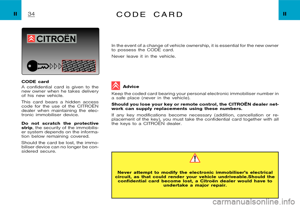 Citroen XSARA PICASSO DAG 2005.5 1.G Owners Guide �P�i�c�a�s�s�o �2�0�0�4�-�1�C�:�\�D�o�c�u�m�e�n�t�u�m�\�C�h�e�c�k�o�u�t�\�N�6�8�_�0�4�_�0�1�_�T�0�1�7�-�E�N�G�.�w�i�n �2�3�/�4�/�2
�0�0�4 �1�3�:�1�1
�I�I �I�IC O D E c a r d
�C�O�D�E �c�a�r�d 
�A �c�o