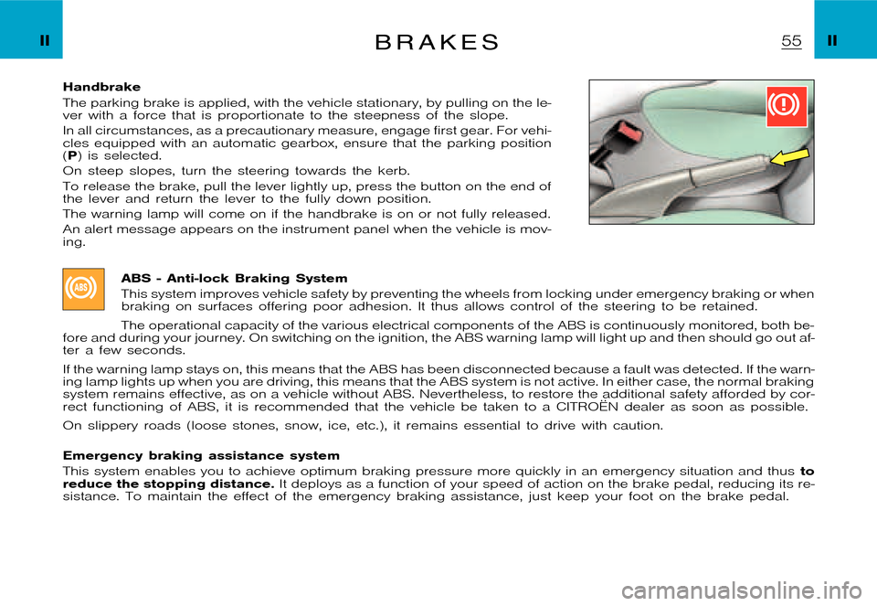 Citroen XSARA PICASSO DAG 2005.5 1.G Service Manual �P�i�c�a�s�s�o �2�0�0�4�-�1�C�:�\�D�o�c�u�m�e�n�t�u�m�\�C�h�e�c�k�o�u�t�\�N�6�8�_�0�4�_�0�1�_�T�0�4�9�-�E�N�G�.�w�i�n �2�5�/�5�/�2
�0�0�4 �1�5�:�4�4
�I�I �I�IB r a k e s
�H�a�n�d�b�r�a�k�e 
�T�h�e �p�